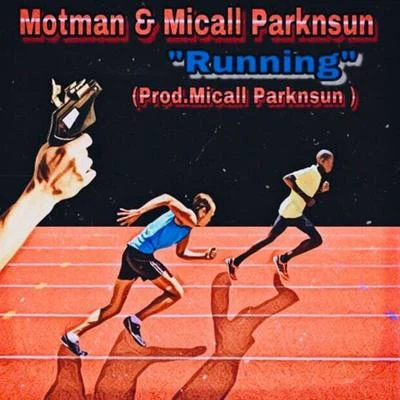 DJ RogueMotmanMicall Parknsun Running