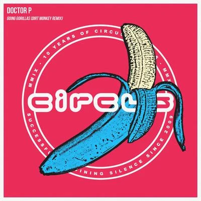 Going Gorillas (Dirt Monkey Remix) 專輯 Koolkid/Doctor P