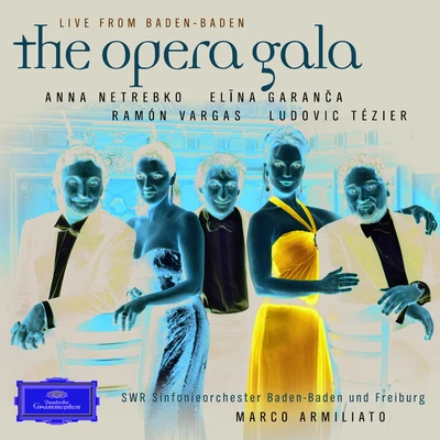 "The Opera Gala - Live from Baden-Baden" 專輯 Anna Netrebko/Wiener Philharmoniker/Gianandrea Noseda/Wiener Staatsopernchor