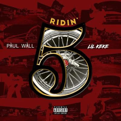 Ridin’ 5 专辑 Yung Redd/Lil’ Keke/Swishahouse