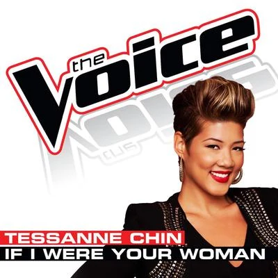 If I Were Your Woman (The Voice Performance) 專輯 Tessanne Chin