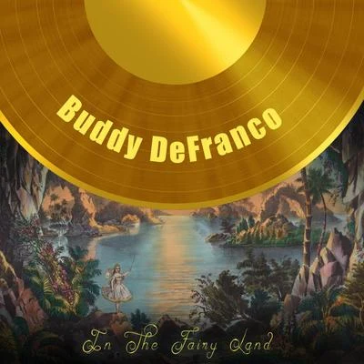 In The Fairy Land 专辑 Red Callender/Buddy DeFranco/Art Tatum/Bill Douglass