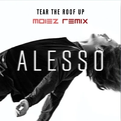 MoiezLarcy Tear The Roof Up (Moiez Remix)