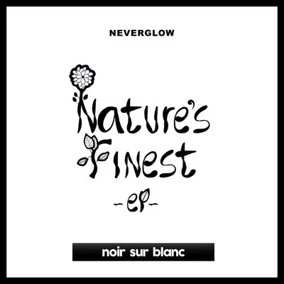 Natures Finest EP 專輯 NEVERGLOW/Jay-D