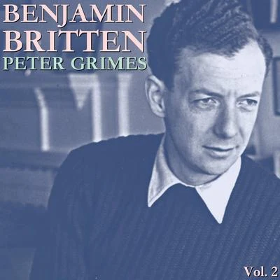 Britten: Peter Grimes Vol. 2 專輯 Orchestra of the Royal Opera House