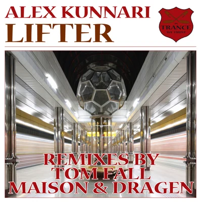 Lifter (Remixes) 专辑 Alex Kunnari