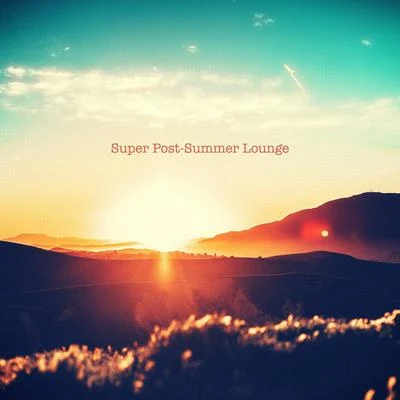 Ibiza Deep House LoungeIbiza Chill OutChill Out Lounge Cafe Essentials Super Post-Summer Lounge