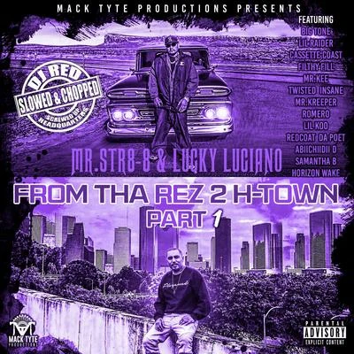 From Tha Rez 2 H-Town, Pt. 1 (Slowed & Chopped) 專輯 DJ Red/Lester Roy