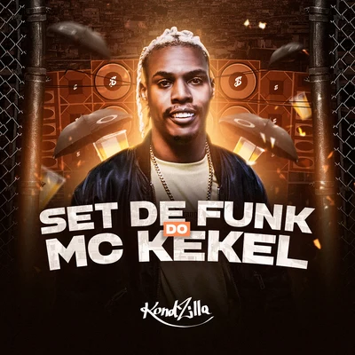 MC Kekel Set de Funk do Mc Kekel