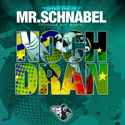 Noch dran (Zurück auf Basis) 专辑 ZH/Mr. Schnabel/Stupido/Basic One/G Capella