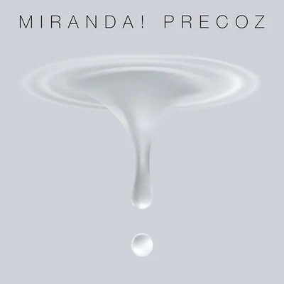 Precoz 专辑 Miranda!