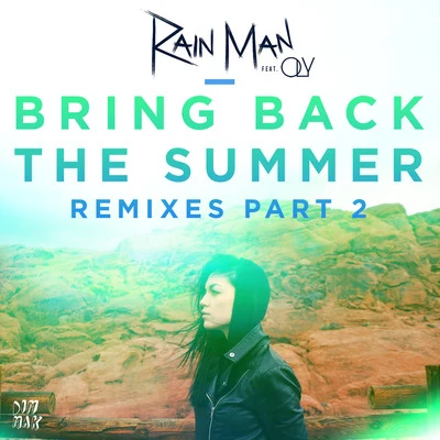 Rain manOlyDisco Fries Bring Back the Summer (feat. OLY) (Remixes - Part 2)