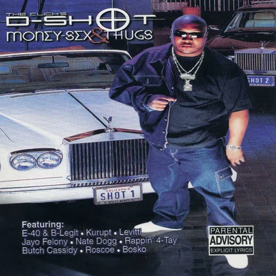 D-Shot Money-Sex & Thugs