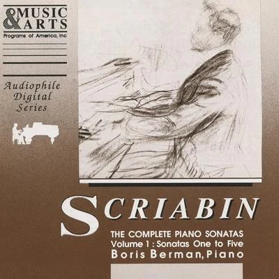 SCRIABIN, A.: Piano Sonatas Nos. 1-5 (B. Berman) 專輯 Boris Berman