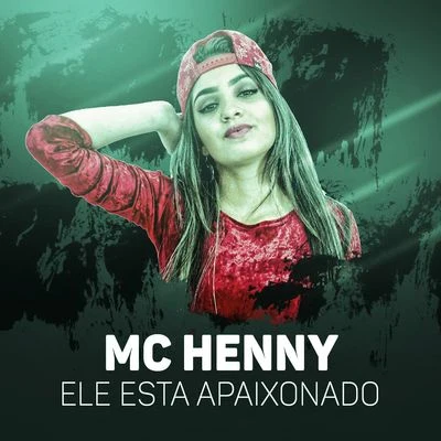 Ele esta apaixonado 專輯 MC Henny/Mc Danny