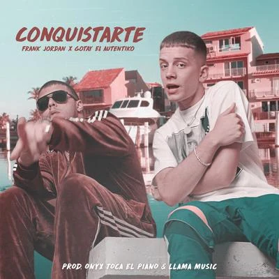 Conquistarte 专辑 Frank Jordan/Ñengo Flow/Real G