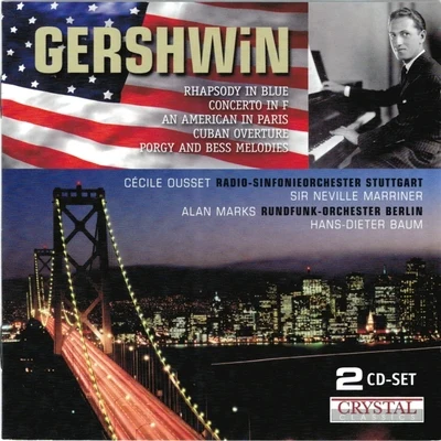 Gershwin: Piano Concerto, An American in Paris & Porgy and Bess Melodies 專輯 Radio-Sinfonieorchester Stuttgart