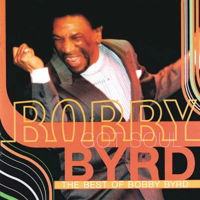 Bobby Byrd Got Soul: The Best Of Bobby Byrd 專輯 Bobby Byrd