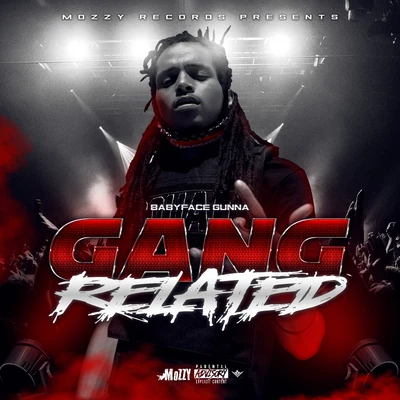 Gang Related - EP 專輯 BabyFace Gunna/P.T. Mulah