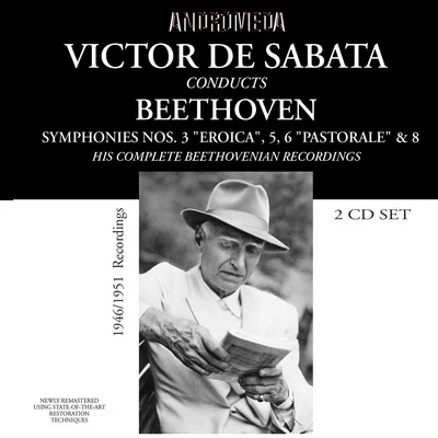 BEETHOVEN, L. van: Symphonies Nos. 3, 5, 6, 8 (London Philharmonic, New York Philharmonic, De Sabata) (1946-1950) 專輯 Victor de Sabata