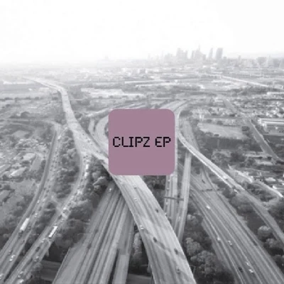 Clipz EP 專輯 TRAILS/RL Grime