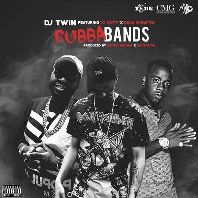 Ru爸爸bands (feat. yo got體Sean Kingston) 專輯 Lil Bibby/DJ Twin/Sean Kingston