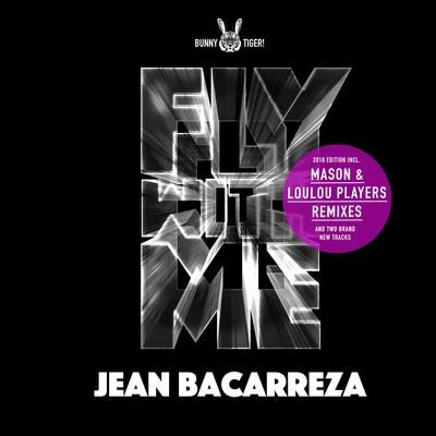 Jean BacarrezaAndruss Fly With Me 2018 Edition