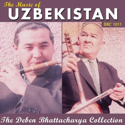 Deben Bhattacharya The Music of Uzbekistan