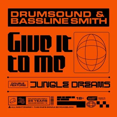 Give It To Me 專輯 Drumsound & Bassline Smith