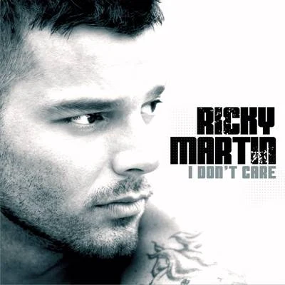 I Don&#x27;t Care 专辑 Ricky Martin