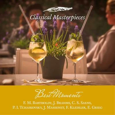 Best Moments F. M. Bartholdy, J. Brahms, C. S. Saens, P. I. Tchaikovsky, J. Massenet, F Kleisler, E. Grieg (Classical Masterpieces) 專輯 Pinchas Zukerman