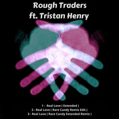 Real Love 專輯 Rough Traders