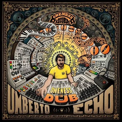 Umberto EchoRAGGABUND Oneness in Dub