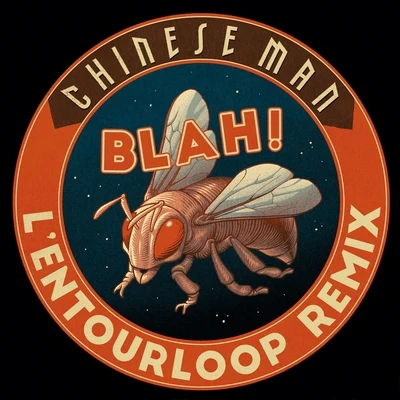 Blah! (LEntourloop Remix) 專輯 Chinese Man