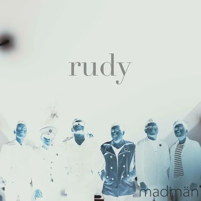 Rudy 专辑 Mostro/Madman