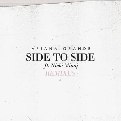 Side to Side (Remixes) 專輯 Nicki Minaj/Three Days Grace/Eminem/Taio Cruz/Train