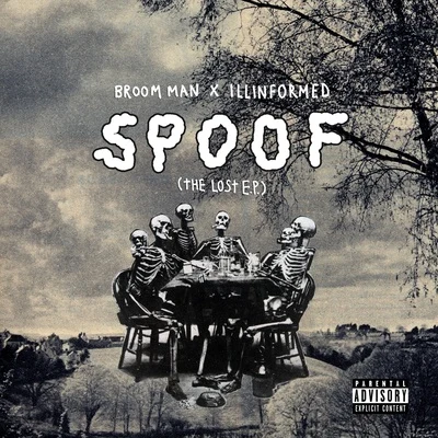 SPOOF (The Lost EP) 專輯 DJ Rogue/King Kashmere/Datkid/Illinformed/Moreone