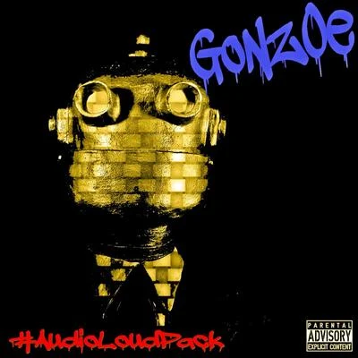 Audio Loud Pack 專輯 Gonzoe