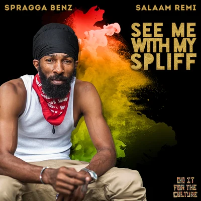 Spragga Benz See Me With My Spliff (Single)