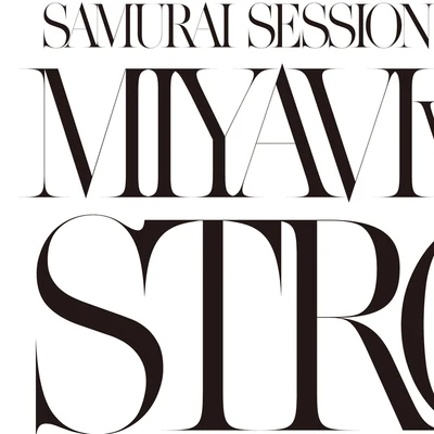 STRONG 专辑 雅-MIYAVI-