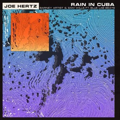 Rain in Cuba 专辑 Joe Hertz