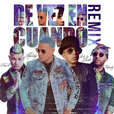 De Vez En Cuando Remix (feat. De La Getto, Jowell & Randy) 專輯 Maldy