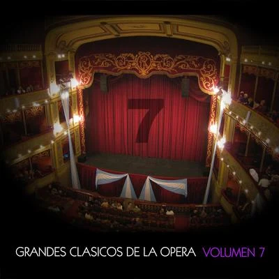 Grandes Clásicos de la Opera, Volumen 7 專輯 Eugene Bigot/Pierre Chagnon/Gioacchino Rossini/Charles (François) Gounod/Etienne-Nicolas Méhul