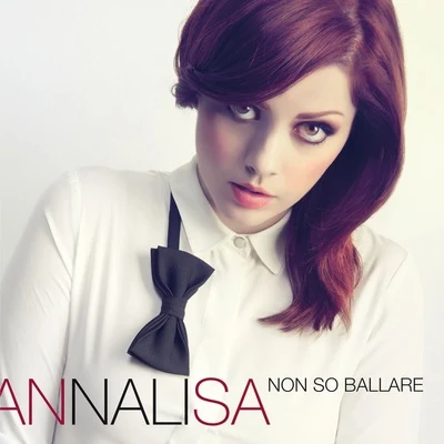 Non so ballare 專輯 Annalisa