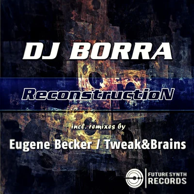 Reconstruction 專輯 Underground Ticket/DJ Borra