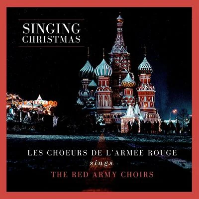 Singing christmas 專輯 Jonathan Morali/Les Choeurs De L'Armée Rouge