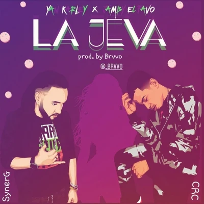 La Jeva (feat. Jamby el Favo) 专辑 Jamby el Favo