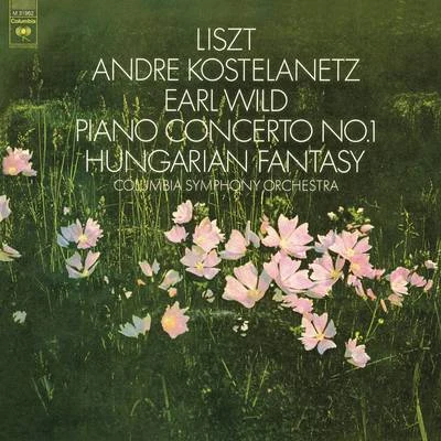 Liszt: Piano Concerto No. 1, S. 124 & Fantasy on Hungarian Folk Melodies, S. 123 - Mozart - Steiner - Händel 專輯 Earl Wild