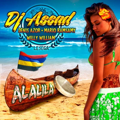 Alalila (Le sega) 专辑 Yanns/DJ Assad/T Garcia