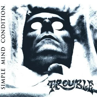 Simple Mind Condition 專輯 Trouble